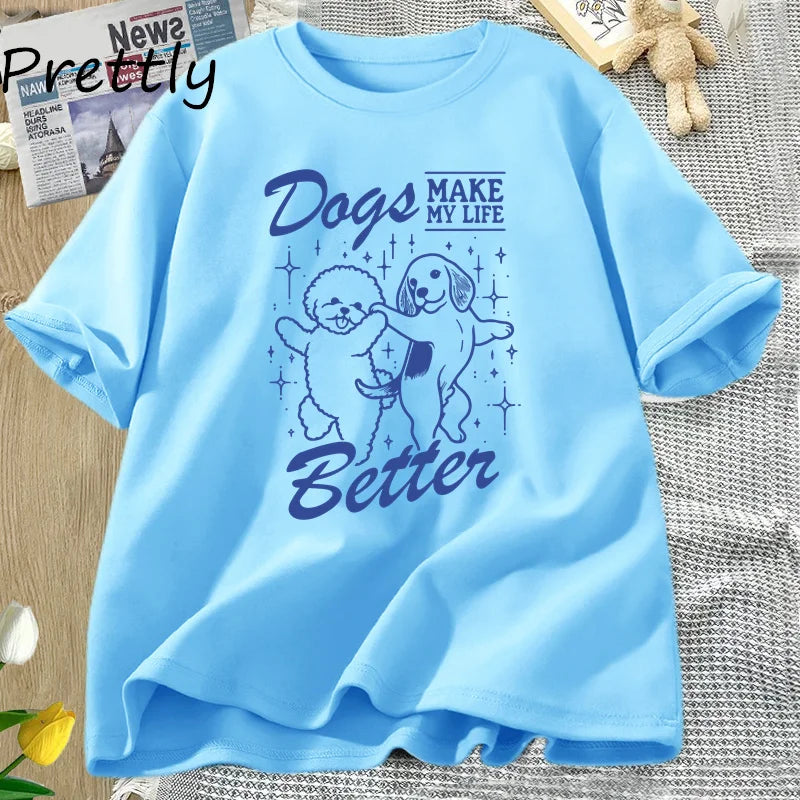 Make My Life Better Printed Dog Mom Unisex Streetwear Tshirt