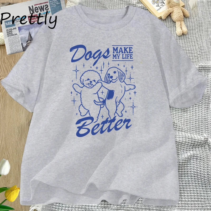 Make My Life Better Printed Dog Mom Unisex Streetwear Tshirt