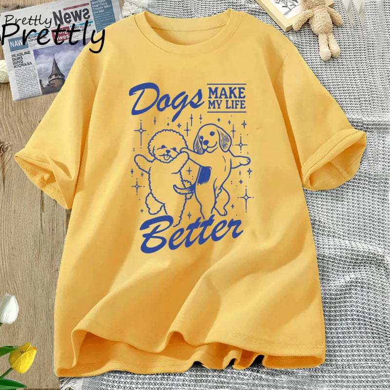 Make My Life Better Printed Dog Mom Unisex Streetwear Tshirt