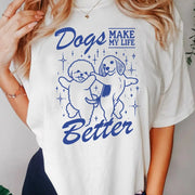 Make My Life Better Printed Dog Mom Unisex Streetwear Tshirt