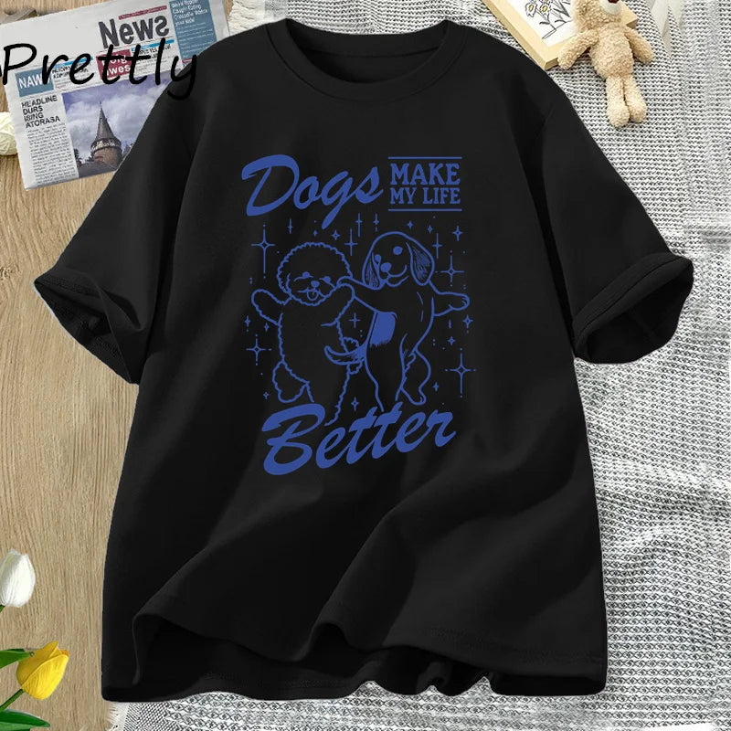 Make My Life Better Printed Dog Mom Unisex Streetwear Tshirt